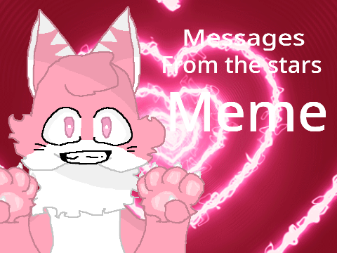 ( ARCHIVAL ) |~| Messages From the Stars | Meme |~|