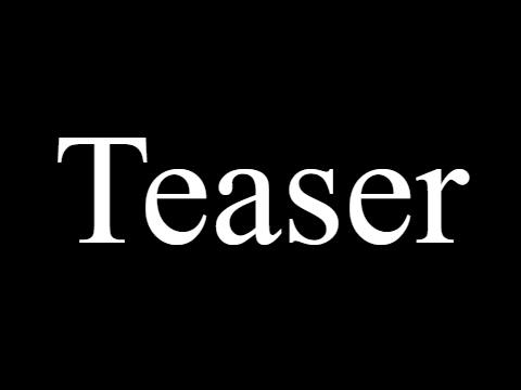 Teaser