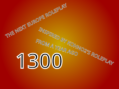 Europe Roleplay 1300 but again remix