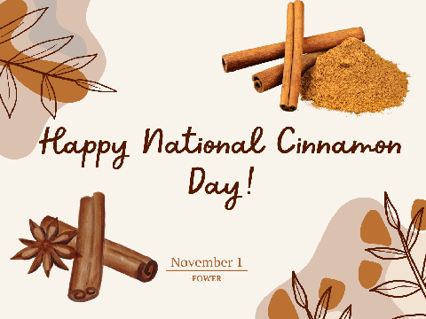 Nov 1! Happy National Cinnamon Day!