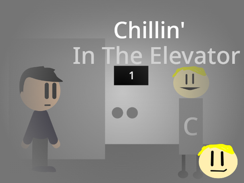 Chillin' In The Elevator