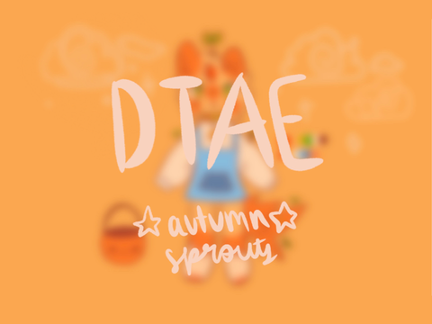 dtae ~ autumn sprouts 