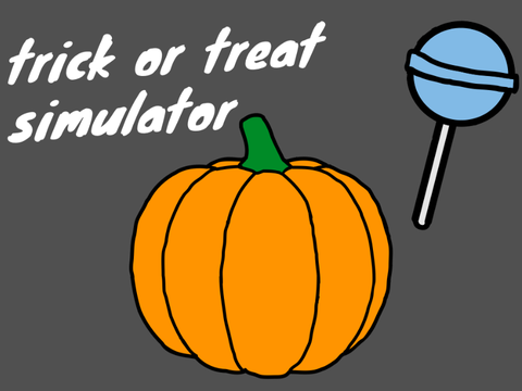 trick or treat!