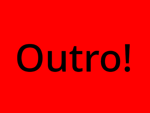 Outro for @God123kingomg