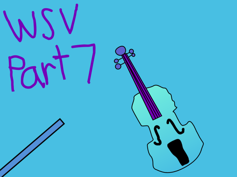 worlds smallest violin part 7