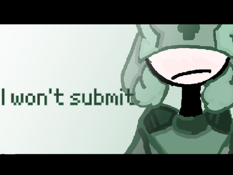 I won't submit /// ft. HAT
