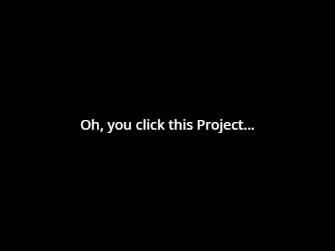 DON'T CLICK THIS PROJECT!
