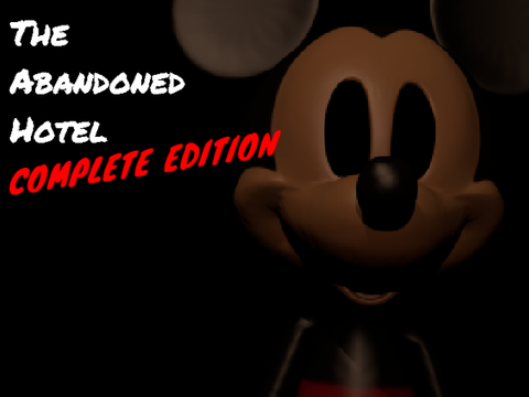 FNaTI: The Abandoned Hotel (COMPLETE EDITION) (13+)