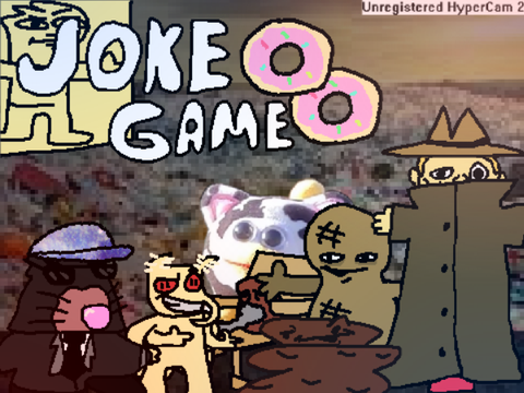 Joke Game 8: Fashionably Late