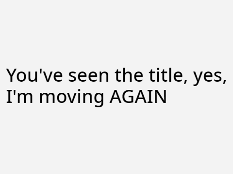 Another move...