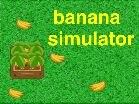 banana simulator !1.04
