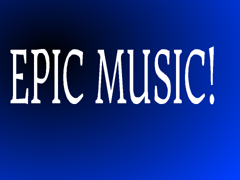 Epic music! remix