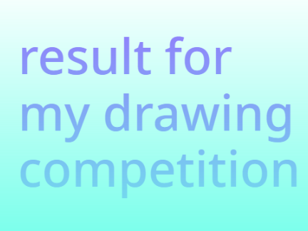 result for my drawing competition