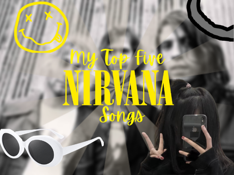My Top Five Nirvana Songs