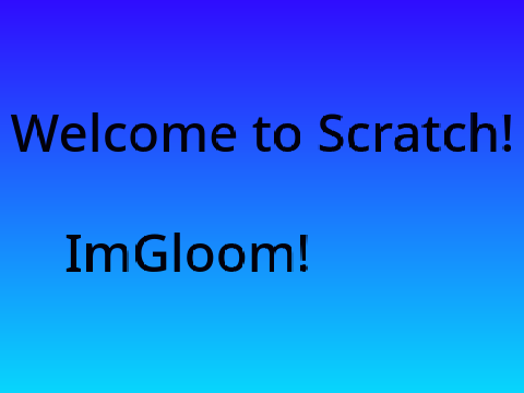 Welcome to Scratch!