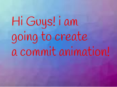 Commit Animation Ideas