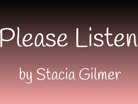 Please Listen Poem