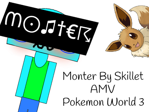 !TRAILER! Monter Amv Pokémon World 3 