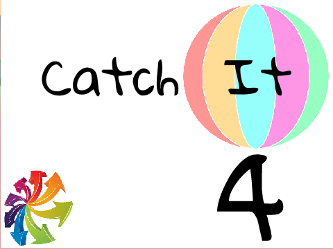 Catch It 4
