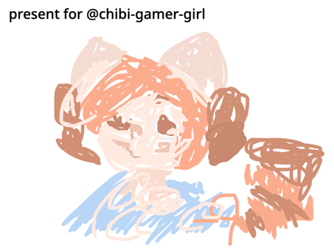 present for  chibi-gamer-girl