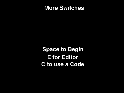 More Switches