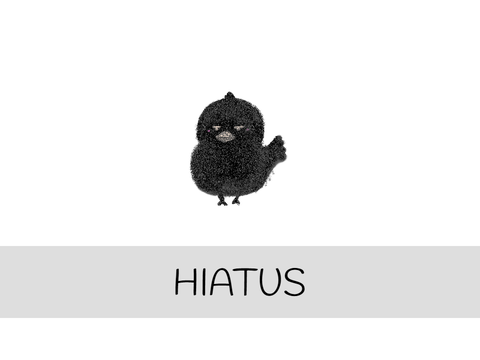 Hiatus Notice