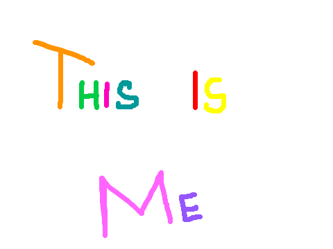 THIS IS ME