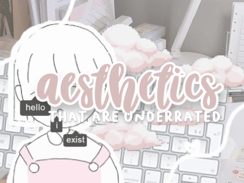 [NO GLITCH VERSION] Aestheticsᵗʰᵃᵗ ᵃʳᵉ ᵛᵉʳʸ ᵘⁿᵈᵉʳʳᵃᵗᵉᵈ