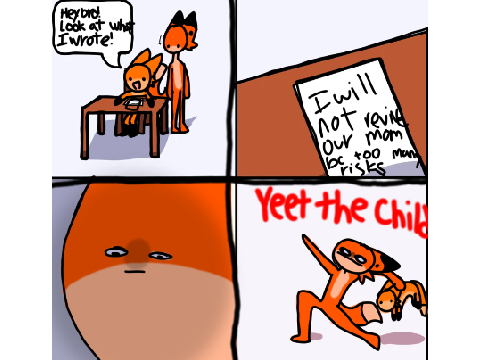 YEET THE CHILD