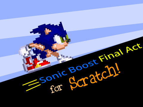 Sonic Boost Final Act