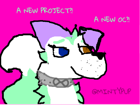 UPDATES |MintyPup|
