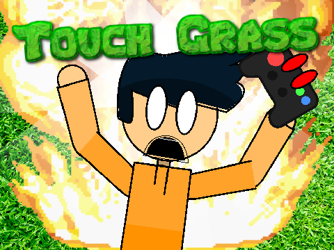 Touch Grass #Animations