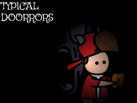 Typical Doorrors | TC2xDOORS