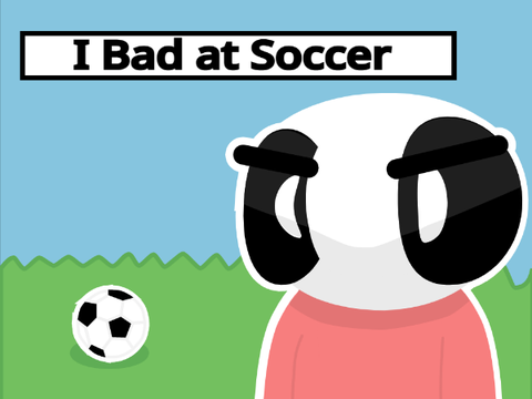 ◉●• I Bad At Soccer •●◉ #Animation (wtch if ur d0mb lke me)