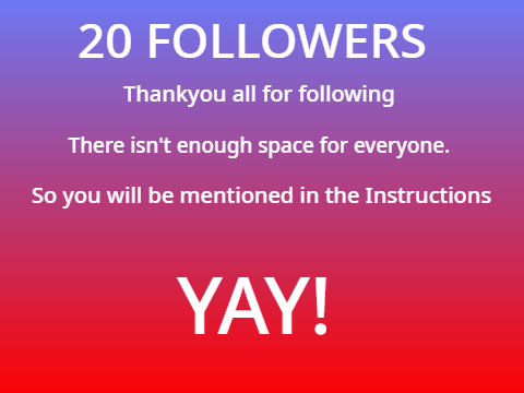 20 FOLLOWERS! YAY!