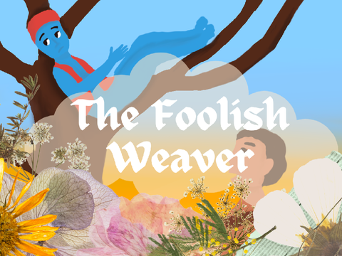 III. The Foolish Weaver ❈ Folktale 