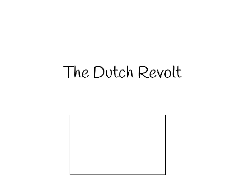 Dutch Revolt