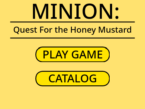 MINION_ Quest For the Honey Mustard (v2.0)