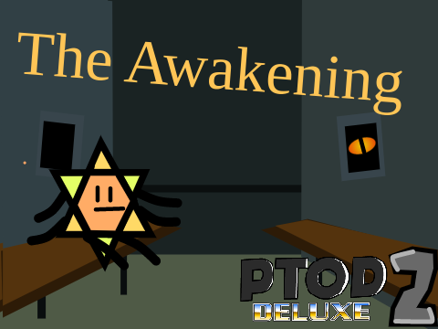 PTODD 2 | The Awakening