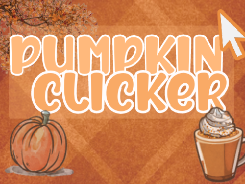 ♡⸾ Pumpkin Clicker ⸾♡