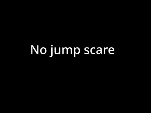 no jump scare