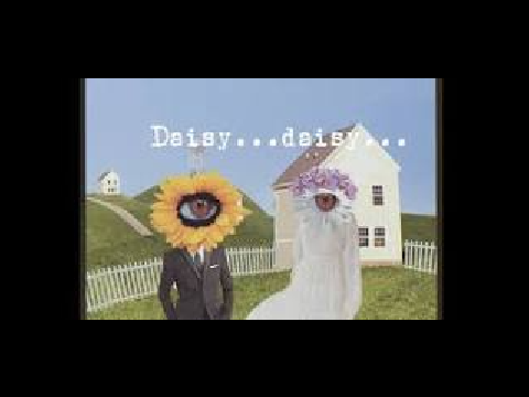 daisy bell song <3 (Slowed!)