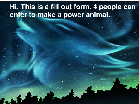 Power animal fill-out form (remix)