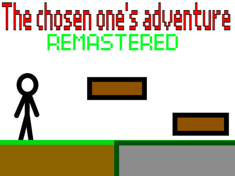 The Chosen One’s Adventure Remastered [2022-2023