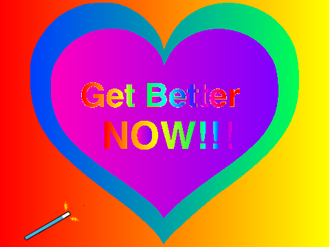 Get Better Soon!!!