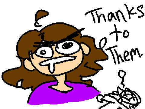 Thanks to Them rant