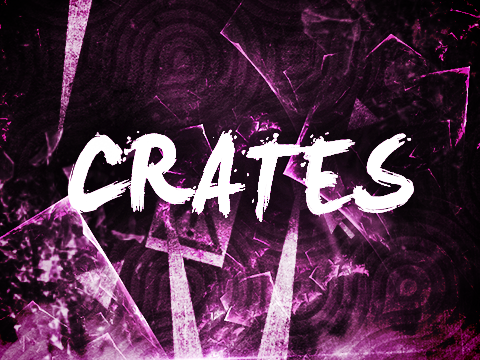 Crates | Dare to try?