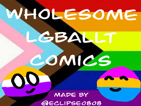 ➹ Wholesome LGBallT Comics | ♡