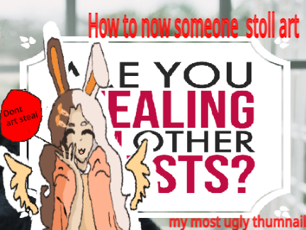 how to know if someone stole art?|| how to ep1