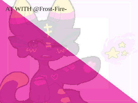 at with @Frost-Fire-